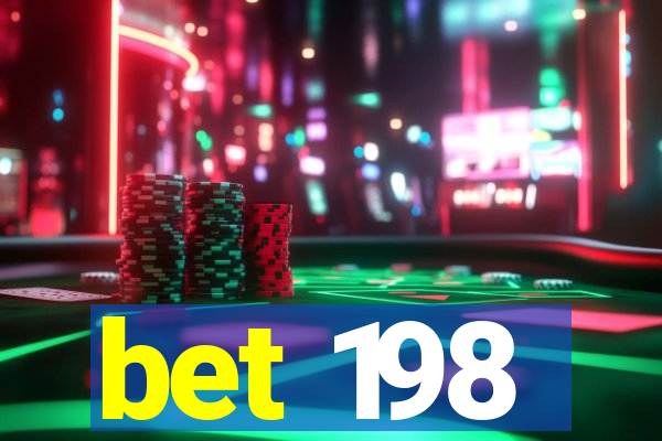 bet 198